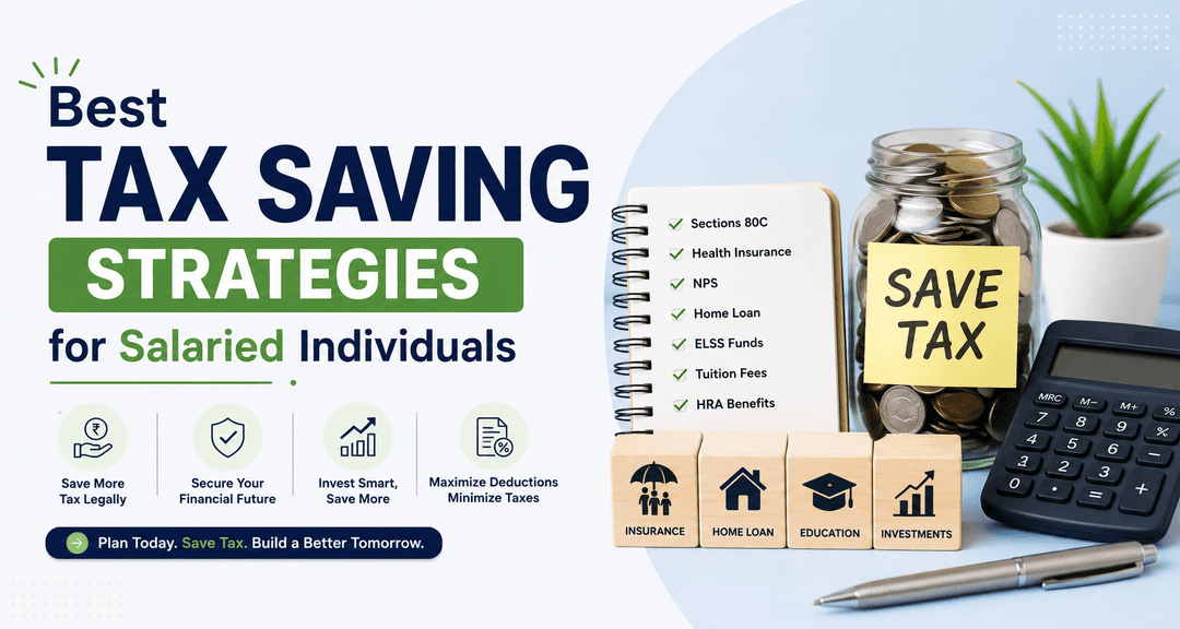 Best Tax Saving Strategies for Salaried Individuals